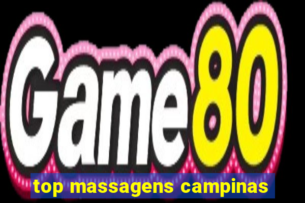 top massagens campinas